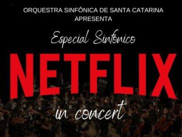 Orquestra Sinfônica de Santa Catarina leva trilhas sonoras da Netflix para o palco