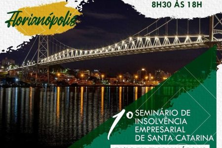 Seminário em Florianópolis debate futuro da recuperação empresarial