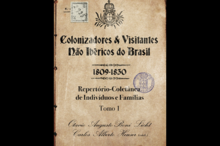 Livro inédito retrata a história dos colonizadores não-ibéricos no Brasil do início do século XIX