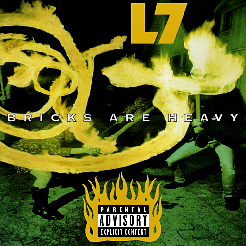 L7 - Bricks Are Heavy