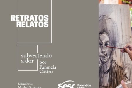 Exposição ‘Retratos Relatos – subvertendo a dor’ está em cartaz no Sesc Jaraguá do Sul
