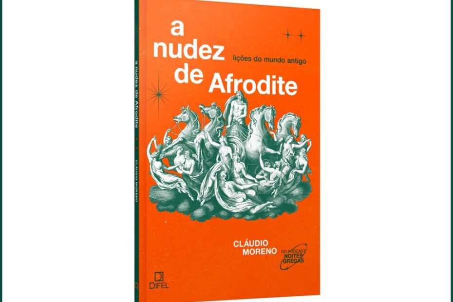 a nudez de afrodite Cláudio Moreno