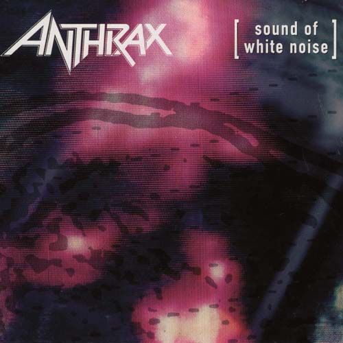 Sound of White Noise Anthrax