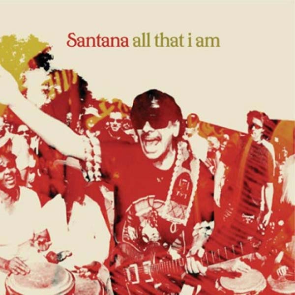 santana All That I Am