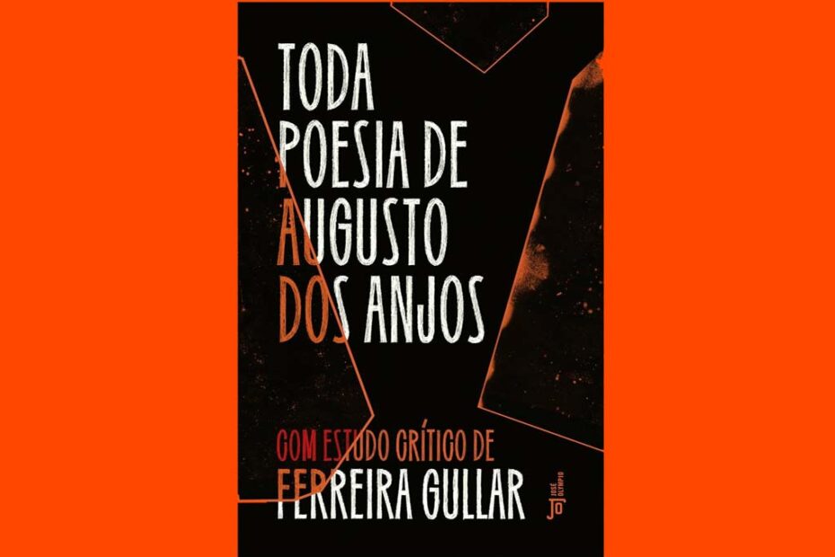 Toda poesia de Augusto dos Anjos
