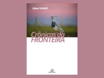 Jornalista Elaine Tavares lança livro ‘Crônicas da Fronteira’ em Florianópolis